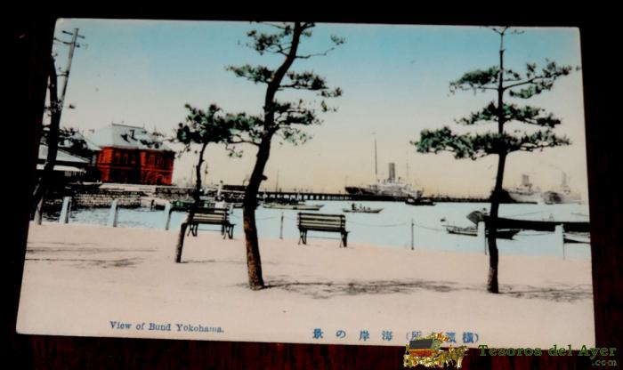Postal View Of Bund Yokohama, Escrita En 1910