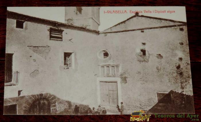 Postal De Vilabella (tarragona), Esglesia Vella I Diposit Algua, Ed. Thomas N� 1 Sin  Circular