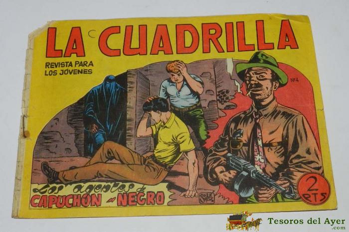 La Cuadrilla N� 4 ( Original Ed. Maga ), Los Agentes De Capuchon Negro.