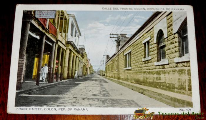 Foto Postal De Panama, Calle Del Frente, Colon, Num. 409, Escrita En 1931, Sin Circular