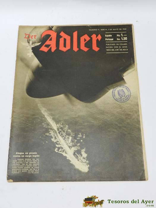 Revista, Der Adler, 5 De Mayo 1942, Berlin, Ii Guerra Mundial, Aviacion, Propaganda Alemana, Mide 32,5 X 25 Cms. 32 Pag. Aprox. Tiene Algun Sello De Su Anterior Propietario.