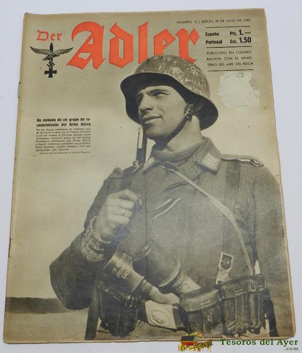 Revista, Der Adler, 28 De Julio 1942, Berlin, Ii Guerra Mundial, Aviacion, Propaganda Alemana, Mide 32,5 X 25 Cms. 32 Pag. Aprox. Con Sello De Anterior Propietario.