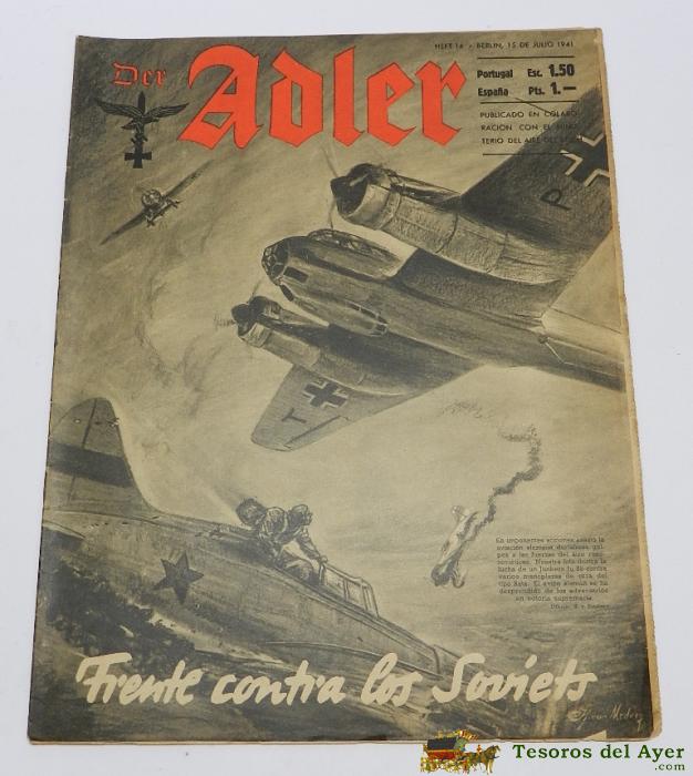 Revista, Der Adler, 15 De Julio 1941, Berlin, Ii Guerra Mundial, Aviacion, Propaganda Alemana, Mide 32,5 X 25 Cms. 32 Pag. Aprox. 