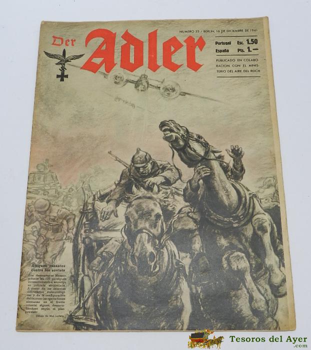 Antigua Revista Adler N� 25 - Berlin 16 Diciembre 1941 - Tiene 30 Paginas Llenas De Fotografias - En Espa�ol - 33 X 25,5 Cms. 