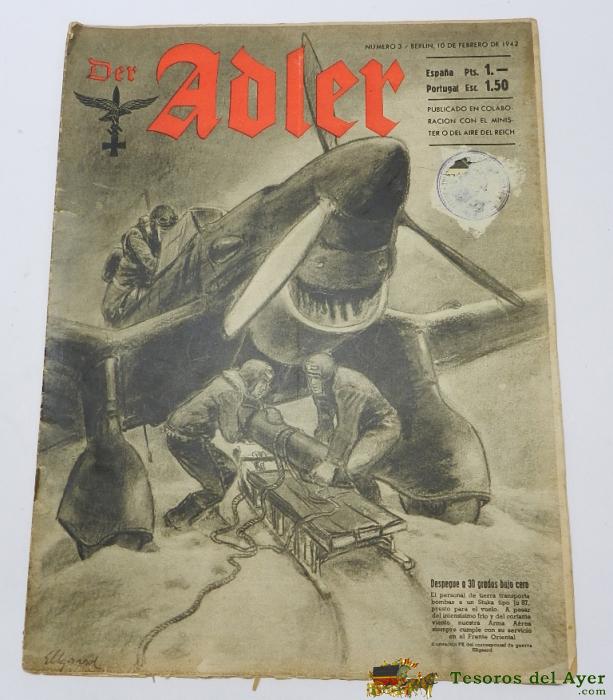 Antigua Revista Adler N� 3 - Berlin 10 De Fenero 1942 - Tiene 30 Paginas Llenas De Fotografias - En Espa�ol - Mide 33 X 25,5 Cms. Tiene Sello De Su Anterior Propietario, Peque�a Rajita En La Portada.