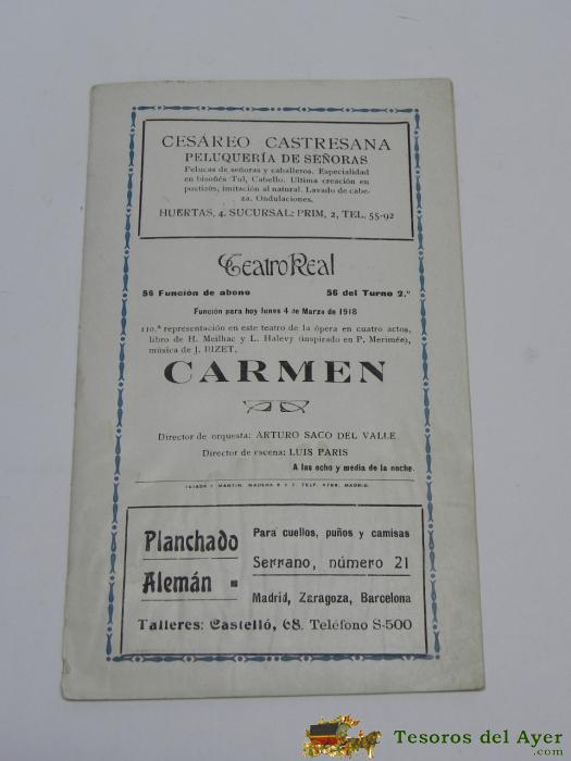 Programa Del Teatro Real, 4 De Marzo De 1918, Carmen, Tiene 24 Pag, Mide 18,5 X 11,5 Cms.