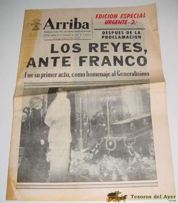 Periodico Arriba - Edicion Especial - Los Reyes Ante Franco - 16 Pag.