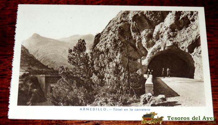 Antigua Postal Del Balneario De Arnedillo - Tunel En La Carretera, Ed. Arte, No Circulada.