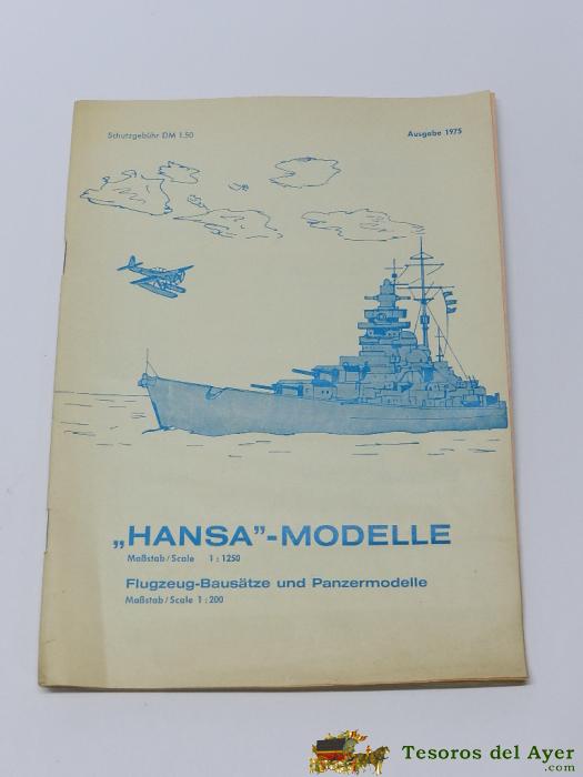 Folleto Catalogo De Hansa Modelle, Barcos Escala 1/1250, A�o 1975, Mide 21 X 15,5 Cms. Tiene 44 Pag. Aprox.