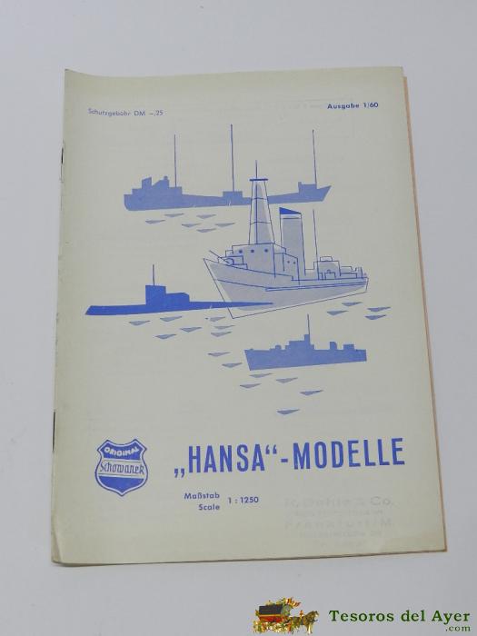 Folleto Catalogo De Hansa Modelle, Barcos Escala 1/1250, Numero 1/60, Mide 21 X 15,5 Cms.