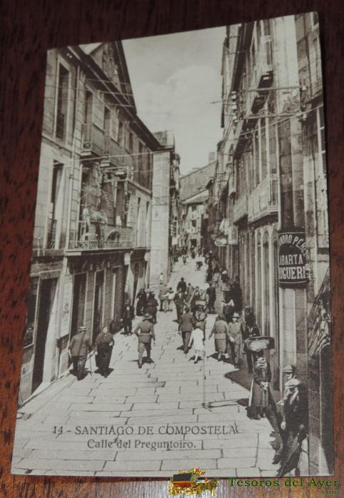 Santiago De Compostela, N. 14, Calle Del Preguntoiro, Circulada, Ed. Helitiopia De Kallmeyer Y Gautier.