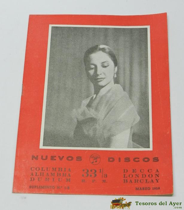 Nuevos Discos Columbia 33 1/3 R.p.m., Suplemento N. 1-b. Marzo 1959 - Columbia, Decca, Alhambra, London, Durium, Barclay. Tiene 15 Pag. Mide 18 X 14 Cms.