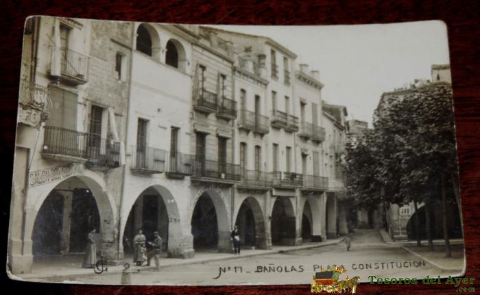 Foto Postal De Ba�olas - Gerona - N� 17 - Plaza Constitucion, Circulada.