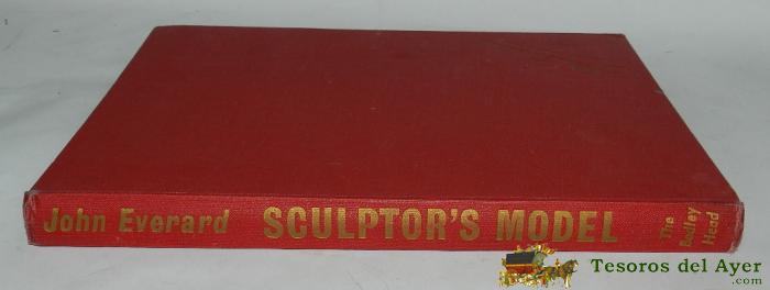 Libro Sculptors Model, Por John Everard, A Third Sitting, Libro De Fotografia De Desnudos, Erotico, A�o 1956, Primera Edicion, Tiene 200 Pag. Mide 28 X 22 Cms.