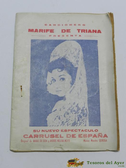 Cancionero Marife De Triana. Espectaculo Carrusel De Espa�a. A�o 1959. 16 Pag. Mide 17,5 X 12,5 Cms.