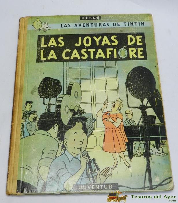 Tintin - Herg� - Las Joyas De La Castafiore - 2� Edicion 1965 - Ed. Juventud - Lomo En Tela - Buen Estado General.