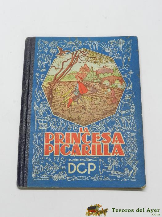 Cuento La Princesa Picarilla , Cuentos De Perrault, Tapas Duras, Mide 18 X 14 Cm. Ed. Dalmay, 56 P�ginas Bonitas Ilustraciones En Blanco Y Negro.