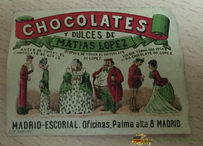 Cromo Calcamonia Siglo Xix Matias Lopez, Chocolates Y Dulces, Mide 6,3 X 5 Cms.