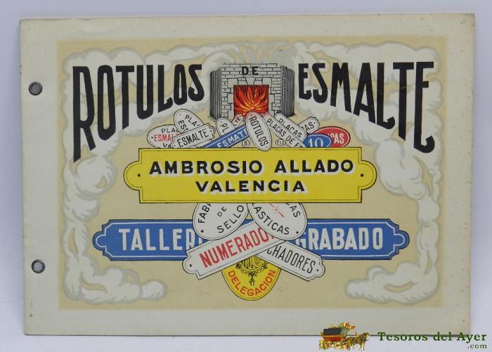 Catalogo De Rotulos De Esmalte, Antiguo, Ambrosio Allado De Valencia, Tiene 22 Paginas, Estado Excepcionalmente Bueno, Mide 21,8 X 15 Cms. Precioso Y Muy Interesante.