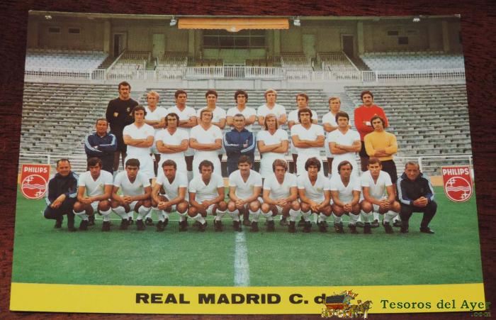 Postal Gigante Plantilla Del Real Madrid, Temporada 1973 - 74, Mide 21 X 14,5 Cms., Sin Circular