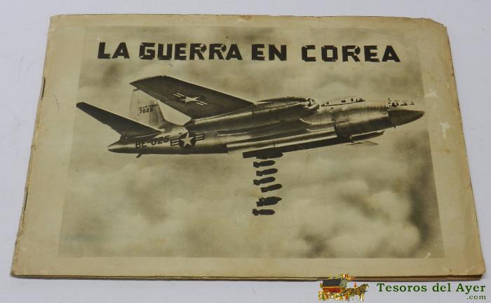 Album De Cromos De La Guerra En Corea .- 1� Serie .- Ediciones Sima .- A�os 50.- Completo Con 89 Cromos. Mide 24,5 X 17 Cms.