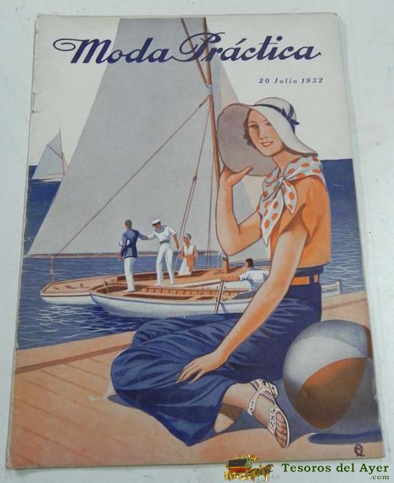 Antigua Revista De Moda, Moda Practica, Julio 1932, Mide 34 X 24 Cms. Tiene 36 Pags.