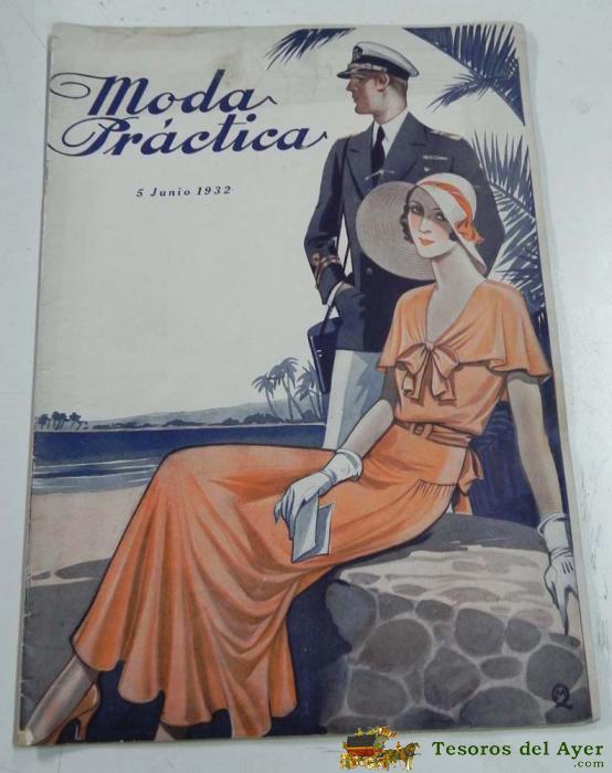 Antigua Revista De Moda, Moda Practica, 5 Junio 1932, Mide 34 X 24 Cms. Tiene 36 Pags.