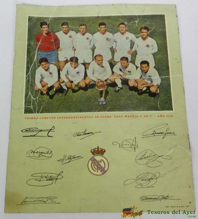 Cartel Orginal Del Primer Campe�n Intercontinental De Clubs Real Madrid C. De F., A�o 1960. Mide 23 X 17,5 Cms, Algo Deteriorada.